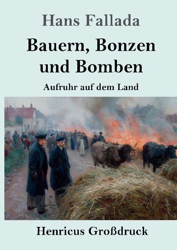 Bauern, Bonzen und Bomben (Großdruck)