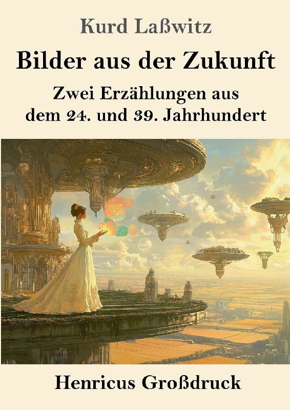 Bilder aus der Zukunft (Großdruck)