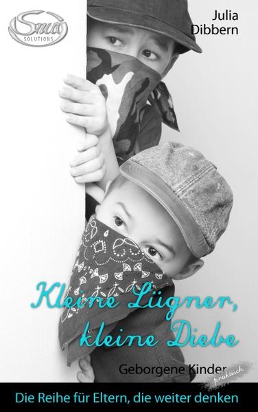 Kleine Lügner, kleine Diebe