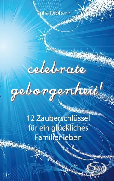 celebrate geborgenheit!