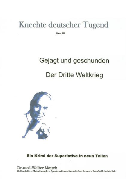 Knechte deutscher Tugend Band III