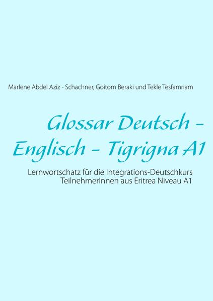Glossar Deutsch - Englisch - Tigrigna A1