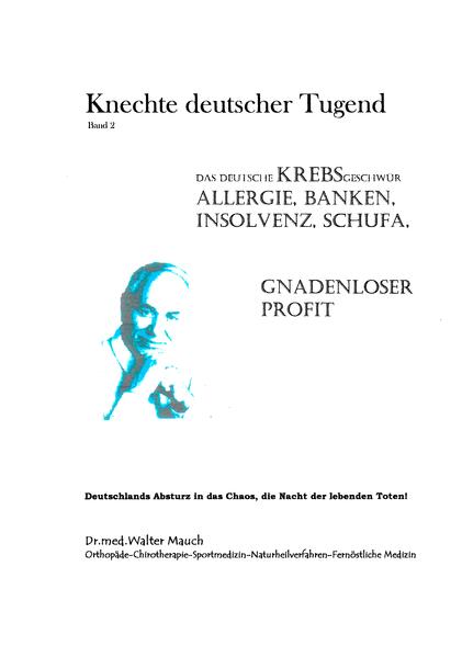 Knechte deutscher Tugend, Band II