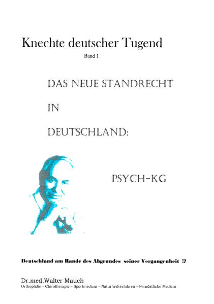 Knechte deutscher Tugend, Band I