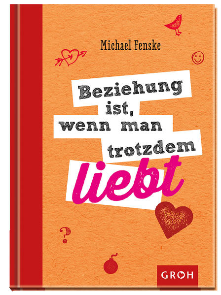 Beziehung ist, wenn man trotzdem liebt