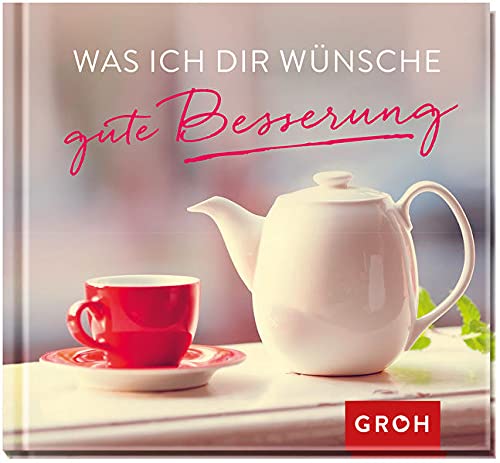Was ich dir wünsche – gute Besserung