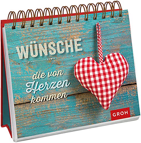 Wünsche, die von Herzen kommen