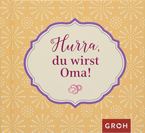 Hurra, du wirst Oma!