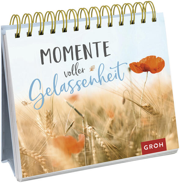 Momente voller Gelassenheit