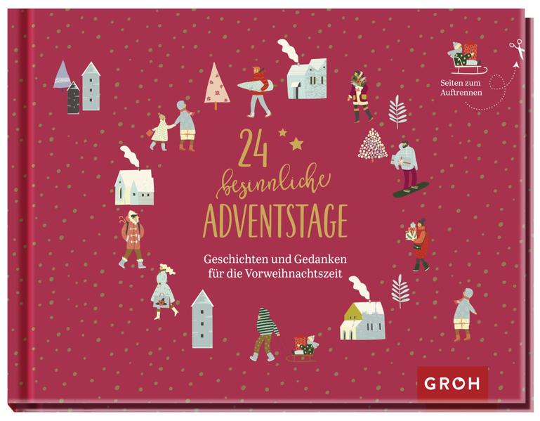 24 besinnliche Adventstage
