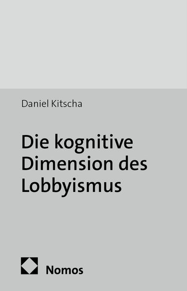 Die kognitive Dimension des Lobbyismus
