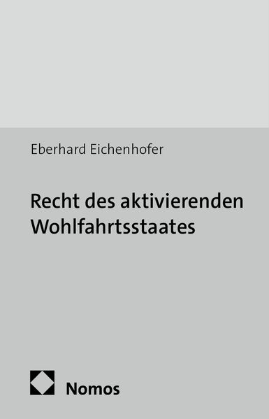 Recht des aktivierenden Wohlfahrtsstaates