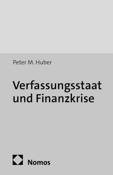 Verfassungsstaat und Finanzkrise
