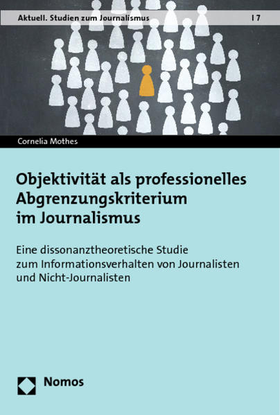 Objektivität als professionelles Abgrenzungskriterium im Journalismus