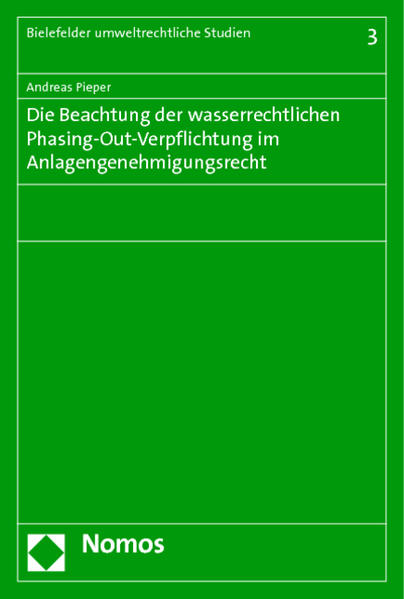 Die Beachtung der wasserrechtlichen Phasing-Out-Verpflichtung im Anlagengenehmigungsrecht