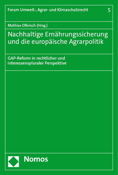 Nachhaltige Ernährungssicherung und die europäische Agrarpolitik
