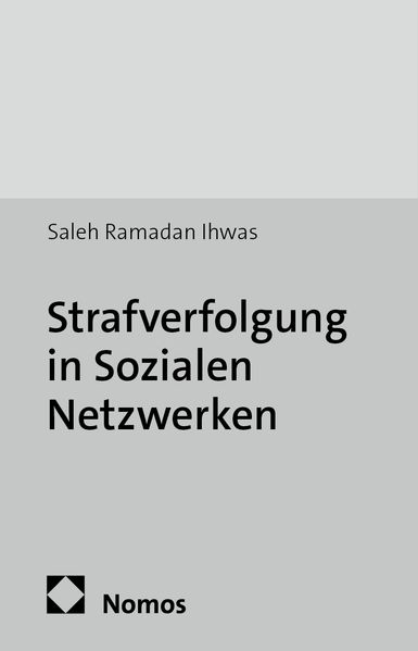 Strafverfolgung in Sozialen Netzwerken