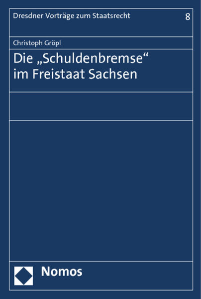 Die "Schuldenbremse" im Freistaat Sachsen