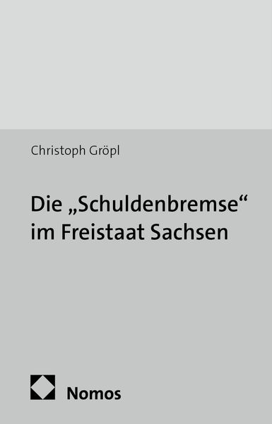 Die "Schuldenbremse" im Freistaat Sachsen