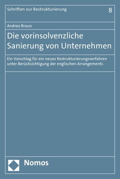 Die vorinsolvenzliche Sanierung von Unternehmen