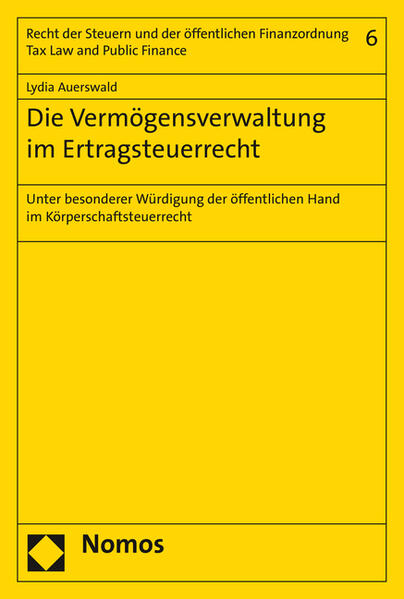 Die Vermögensverwaltung im Ertragsteuerrecht