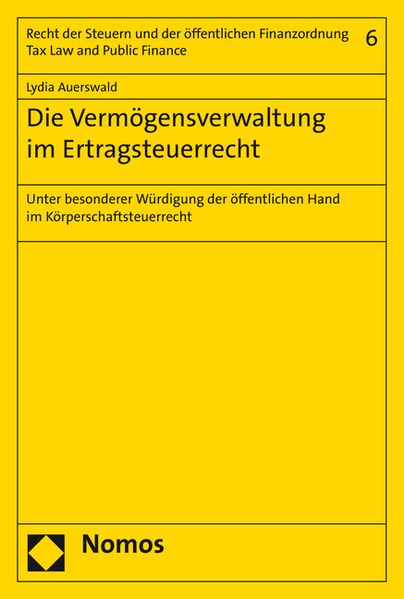Die Vermögensverwaltung im Ertragsteuerrecht