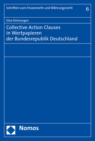 Collective Action Clauses in Wertpapieren der Bundesrepublik Deutschland