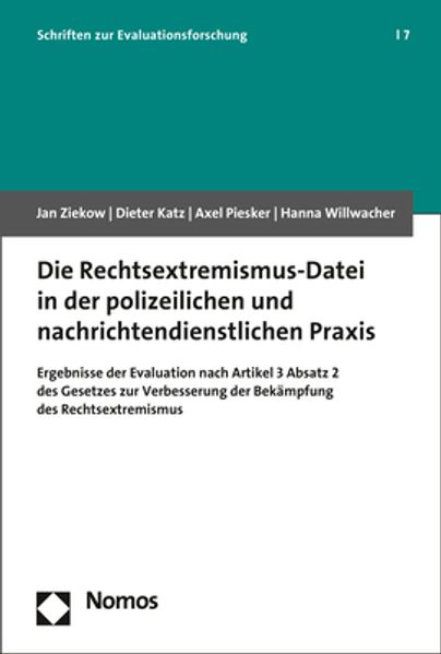 Die Rechtsextremismus-Datei in der polizeilichen und nachrichtendienstlichen Praxis