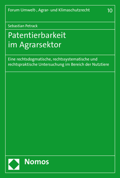 Patentierbarkeit im Agrarsektor