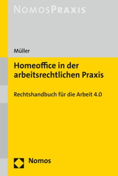 Homeoffice in der arbeitsrechtlichen Praxis