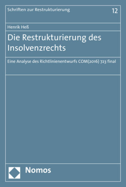Die Restrukturierung des Insolvenzrechts