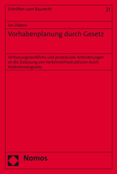Vorhabenplanung durch Gesetz
