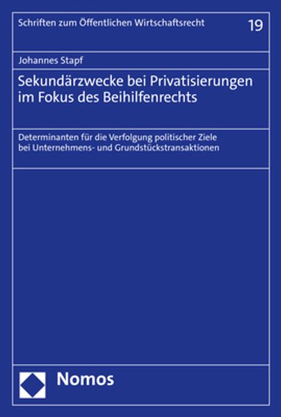 Sekundärzwecke bei Privatisierungen im Fokus des Beihilfenrechts