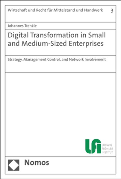 Digital Transformation in Small and Medium-Sized Enterprises