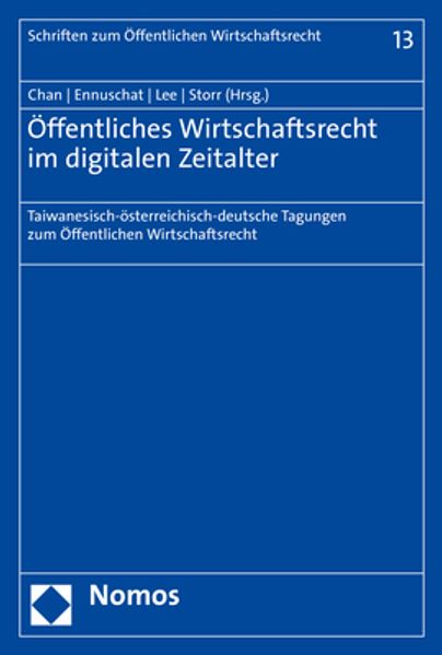 Öffentliches Wirtschaftsrecht im digitalen Zeitalter