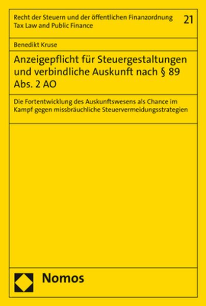 Anzeigepflicht für Steuergestaltungen und verbindliche Auskunft nach § 89 Abs. 2 AO