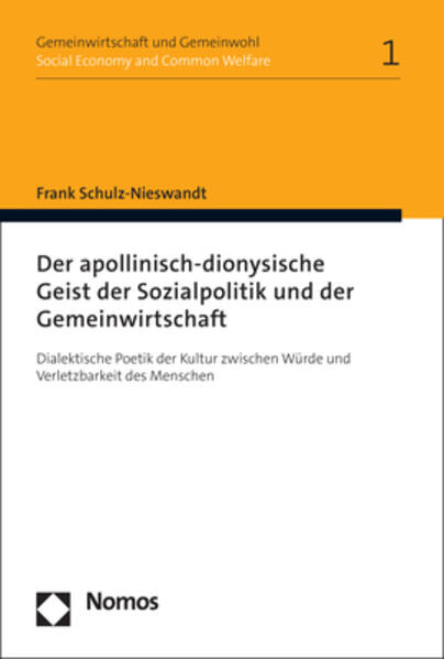 Der apollinisch-dionysische Geist der Sozialpolitik und der Gemeinwirtschaft