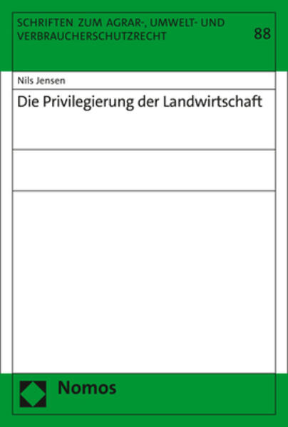 Die Privilegierung der Landwirtschaft