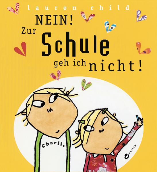 Nein! Zur Schule geh ich nicht!