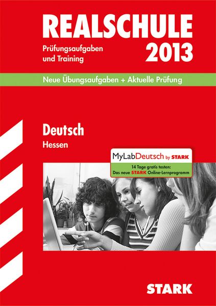 Abschluss-Prüfungsaufgaben Realschule Hessen / Deutsch 2013