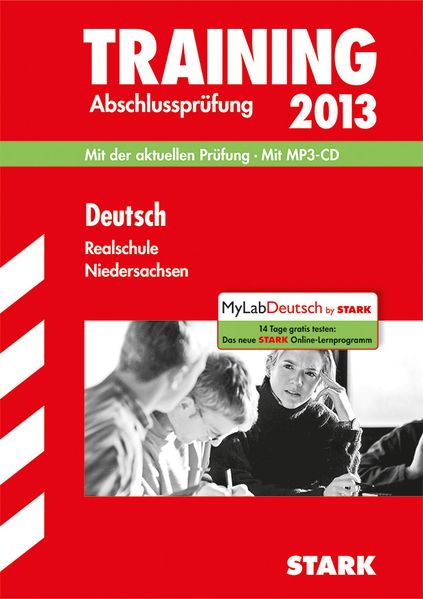 Training Abschlussprüfung Realschule Niedersachsen / Deutsch 2013 mit MP3-CD