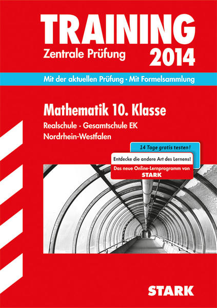 Training Abschlussprüfung Realschule Nordrhein-Westfalen / Zentrale Prüfung Mathematik 10. Klasse 2014