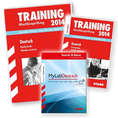Training Abschlussprüfung Realschule Niedersachsen / Deutsch 10. Klasse 2014, inkl. MyLabDeutsch Vollversion