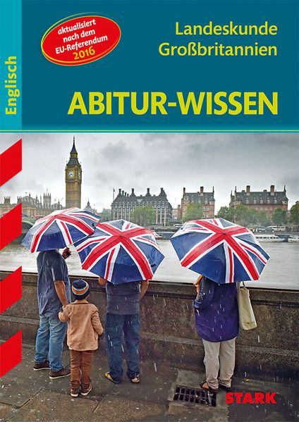 Abitur-Wissen - Englisch Landeskunde Großbritannien