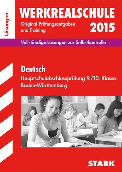 Abschlussprüfung Hauptschule Baden-Württemberg - Deutsch Lösungsheft