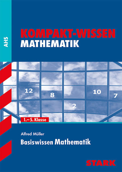 STARK Kompakt-Wissen - Mathematik Basiswissen - Österreich