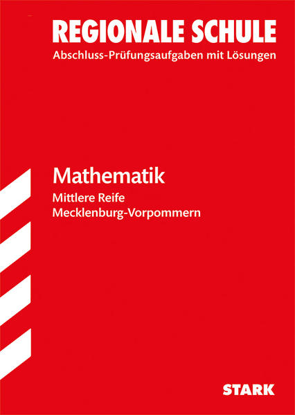 STARK Original-Prüfungen Realschulabschluss - Mathematik - Mecklenburg-Vorpommern