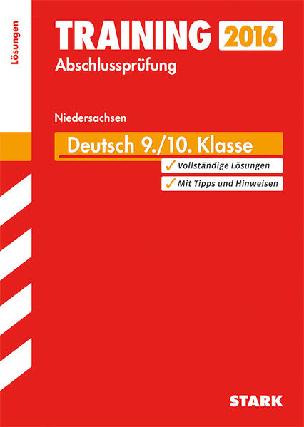 Training Abschlussprüfung Hauptschule Niedersachsen - Deutsch 9./10. Klasse Lösungen