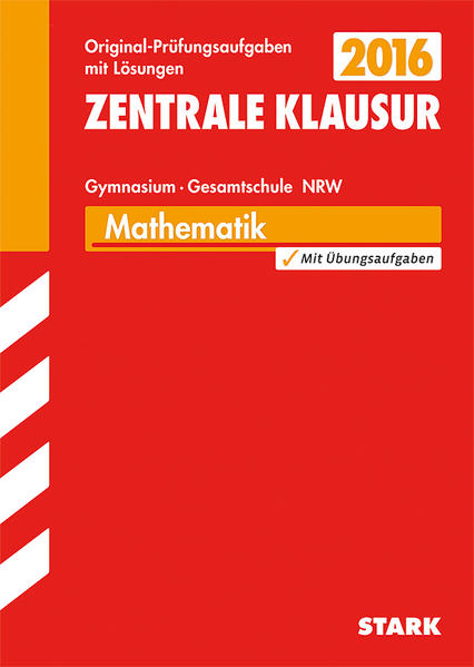 Zentrale Klausur Gymnasium NRW - Mathematik