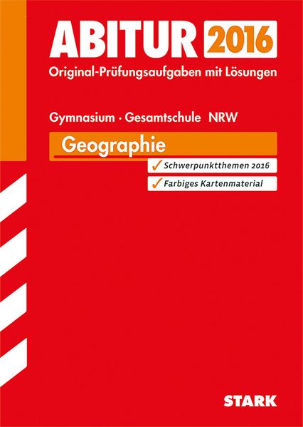 Abiturprüfung Nordrhein-Westfalen - Geographie GK/LK